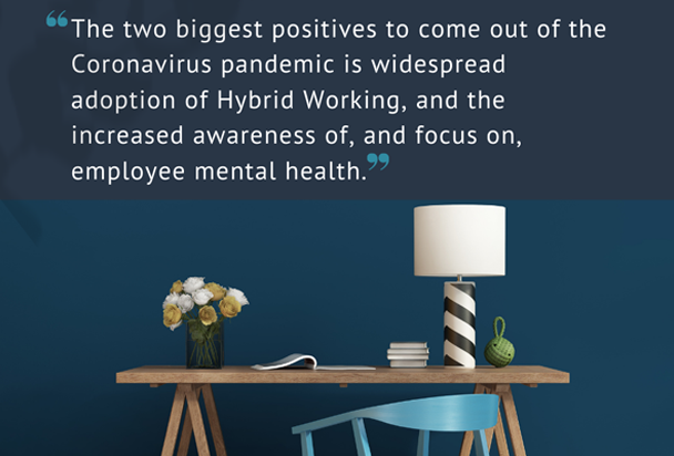 Workplace Management: Two positives to come out of the pandemic